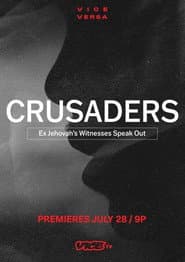 Crusaders: Ex Jehovah's Witnesses Speak Out