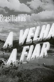 A Velha a Fiar