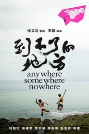 Anywhere Somewhere Nowhere