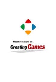 Masahiro Sakurai on Creating Games