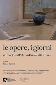 Le opere, i giorni