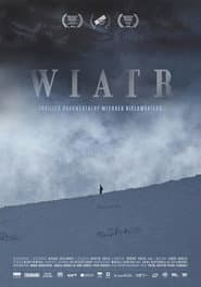 The Wind. A Documentary Thriller
