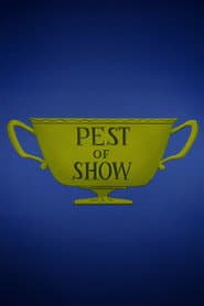 Pest of Show