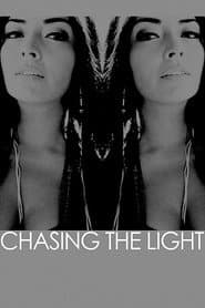 Chasing the Light