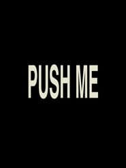 Push Me