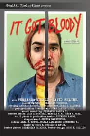 It Got Bloody