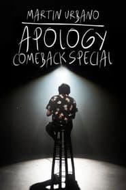 Martin Urbano: Apology Comeback Special