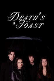 Death's a Toast