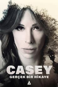 Casey: A True Story