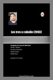 Los tres a caballo