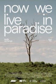 Now We Live in Paradise