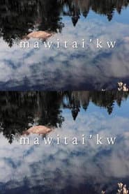 Mawitai’kw