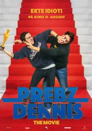Prebz og Dennis: The Movie