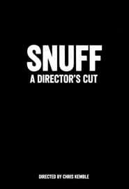 Snuff: A Director's Cut