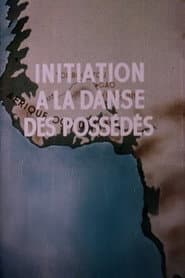 Initiation à la danse des possédés