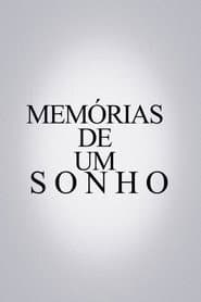 Memórias De Um Sonho