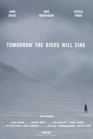 Tomorrow the Birds Will Sing