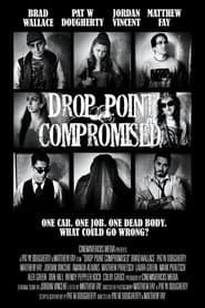 Drop Point Compromised