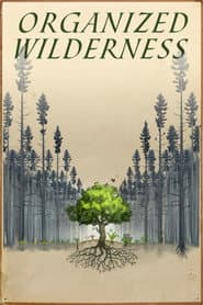 Organized Wilderness