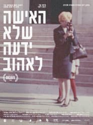 The Woman Who Didn't Know How to Love