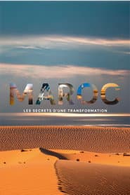 Maroc : les secrets d'une transformation