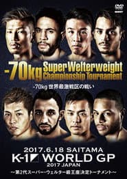 K-1 WORLD GP 2017: Super Welterweight Championship Tournament