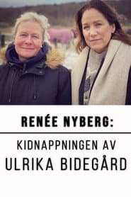 Renée Nyberg: The Kidnap of Ulrika Bidegård