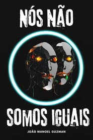 Nós Não Somos Iguais