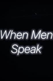 When Men Speak