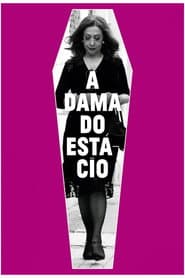 The Lady from Estácio