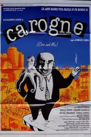 Carogne - Ciro and Me