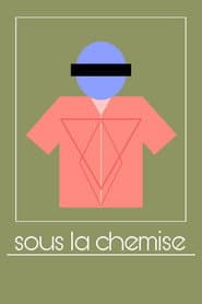 Sous La Chemise