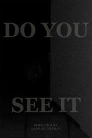 DO YOU SEE IT