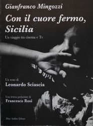 Con il cuore fermo, Sicilia