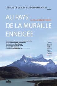 Au pays de la muraille enneigée