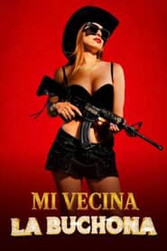 Mi vecina la buchona