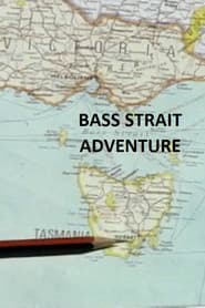 Bass Strait Adventure