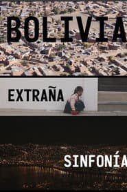 Bolivia Extraña Sinfonía