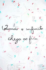 Quando o infinito chega ao fim