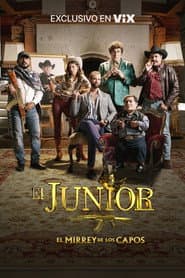 El Junior: El mirrey de los capos