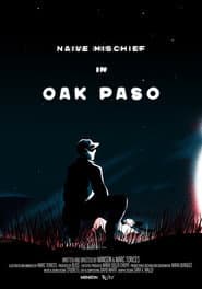 Naive Mischief In Oak Paso