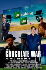 The Chocolate War - Act One