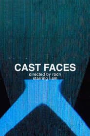 Cast Faces