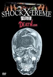 Shock-X-Treme Vol 2: Death.com