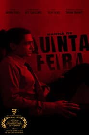 Manhã de Quinta-Feira
