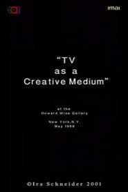 Television as a Creative Medium