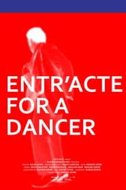 Entr'acte for a Dancer