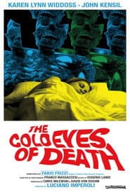 The Cold Eyes Of Death