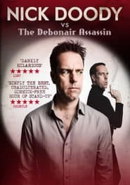 Nick Doody vs The Debonair Assassin