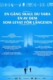 En gång skall du vara en av dem som levat för längesen